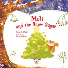 Meşe Palamudu Kitabevi Moli And The Snow Sugar