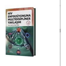 Hıv Enfeksiyonuna Multidisipliner Yaklaşım