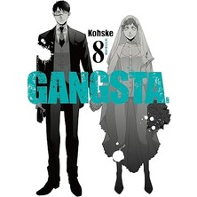 Gangsta Cilt 8 + Vadedilmiş Yokyer 17. Cilt + Güzel Kokulu Çiçekler Zarafetle Açar 4 + 4 Kitap
