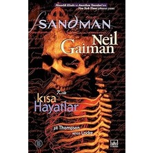 İthaki Yayınları Sandman 7 - Kısa Hayatlar + Dışarı’daki Kız 6 + Göl Kenarındaki Hoş Ev + 1 Kitap