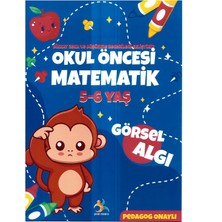 Okul Öncesi Matematik ve Görsel Algı Eğitim Kitabı, 5-6 Yaş Çocuklar Için Gelişim Aktiviteleri