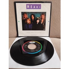 Plakperest Heart – I Didn’t Want To Need You  - 1990  Almanya Basım 45 Lik Plak