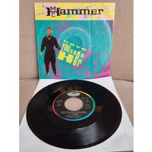 Plakperest Mc Hammer – Have You Seen Her  - 1990  Hollanda Basım 45 Lik Plak