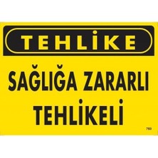 Kaia Tehlike Sağlığa Zararlı Tehlike Uyarı Levhası 25X35 KOD:760