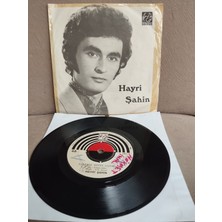 Plakperest Hayri Şahin ‎– Aşka Meydan Okudum / Aşkımız Bitti Sanma  - 1972 Türkiye Basım  45 Lik Plak