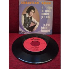 Plakperest Christian Adam – Si Tu Savais Combien Je T’aime - 1973 Belçika Basım 45 Lik Plak-2.el