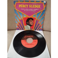 Plakperest Percy Sledge – When A Man Loves A Woman / My Special Prayer - Benelux Basım 45LIK Plak