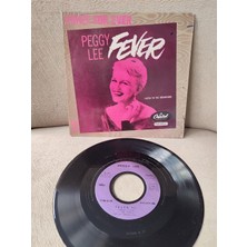 Plakperest Peggy Lee - Fever - 1983 Fransa Basım  Nadir 45 Lik Plak 2. El
