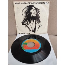 Plakperest Bob Marley & The Wailers – Is This Love / Crisis - 1977 Ispanya Basım 45LIK Plak