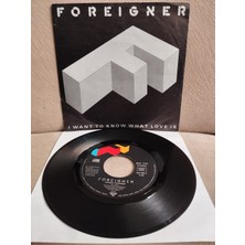 Plakperest Foreigner – I Want To Know What Love Is  - 1984  Almanya Basım 45 Lik Plak