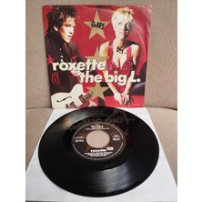 Plakperest Roxette – The Big L.  - 1991  Avrupa Basım 45 Lik Plak