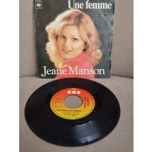 Plakperest Jeane Manson – Une Femme - 1976 Fransa Basım  45 Lik Plak