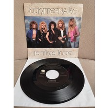 Plakperest Whıtesnake - Is This Love  - 1987 Usa Basım 45 Lik Plak- 2. El