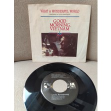 Plakperest Louis Armstrong - What A Wonderful World/good Morning Vietnam Filmi -1988 Usa Basım 45LIK Plak 2.el