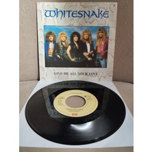 Plakperest Whitesnake – Give Me All Your Love -  1987 Hollanda Basım  45 Lik Plak-2.el