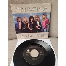 Plakperest Whıtesnake - Is This Love  - 1987 Usa Basım 45 Lik Plak 2. El