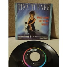 Plakperest Tına Turner - What’s Love Got To Do With It - 1984 Hollanda Basım 45LIK Plak Dönem Plak