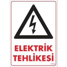 Kaia Elektrik Tehlikesi Uyarı Levhası 25X35 KOD:1112