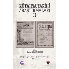 Bilgin Kültür Sanat Yayınları Kütahya Tarihi Araştırmaları Iı