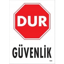 Kaia Dur Güvenlik Siyah Kırmızı Uyarı Levhası 25X35 KOD:1600