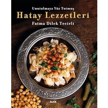 Alfa Yayınları Unutulmaya Yüz Tutmuş Hatay Lezzetleri + Cam ve Seramik Dekorasyonu + 13 Kitap