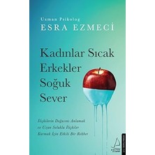 Destek Yayınları Kadınlar Sıcak Erkekler Soğuk Sever: Ilişkilerin Doğasını Anlamak ve Uzun Soluklu Ilişkiler Kurmak Için Etkili Bir Re...