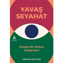 Yitik Ülke Yayınları Yavaş Seyahat: Aheste Bir Ruhun Gözlemleri + Kral Iv. Henry -I + Dairesel Tığ Işleri + 21 Kitap
