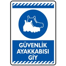 İsg Tabelam 25X35cm/Fosforlu Kompozit/güvenlik Ayakkabısı Giy