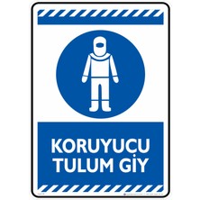 İsg Tabelam 35X50cm/Kompozit/Koruyucu Tulum Giy