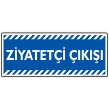 İsg Tabelam 30X12cm/Kompozit/Ziyaretçi Çıkışı