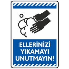 İsg Tabelam 35X50cm/Kompozit/Ellerinizi Yıkamayı Unutmayın!