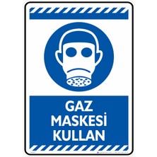 İsg Tabelam 25X35cm/Dekota/Gaz Maskesi Kullan