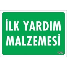 Tuncel Store Ilk Yardım Malzemesi Uyarı Levhası 17,5X25 KOD:1002