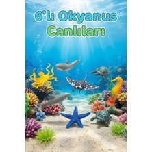 Craftivio 6 Parça Gerçekçi Okyanus ve Deniz Canlıları Figür Seti - Eğitici Hayvanlar Oyuncak Paketi
