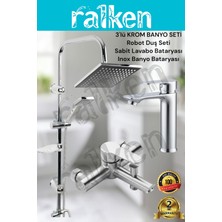 Ralken 3'lü Banyo Seti; Krom Robot Duş Seti, Inox Banyo Bataryası ve Sabit Lavabo Bataryası - Yağmurlama Tepe Duş Takımı