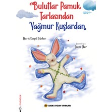 Bulutlar Pamuk Tarlasından Yağmur Kuşlardan