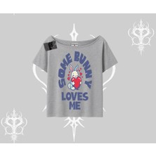 Kayık Yaka Tshirt Sevimli Tavşan Some Bunny Loves Me Baskılı