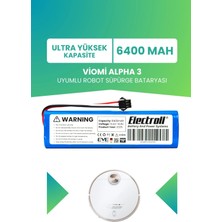 Electroll Viomi Alpha 3 Uyumlu Batarya (Ultra Yüksek Kapasite) 6400MAH Robot Süpürge Bataryası (VXVC25)