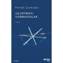Hatıra Kutusu Uçurtmayı Vurmasınlar