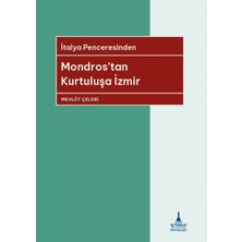 Hatıra Kutusu Italya Penceresinden Mondros’tan Kurtuluşa Izmir