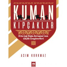 Hatıra Kutusu Kuman Kıpçaklar - Orta Çağ Doğu Avrupası'nın Güçlü Cengaverleri