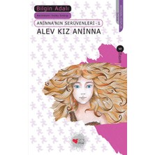 Hatıra Kutusu Alev Kız Aninna / Aninna'nın Serüvenleri-1