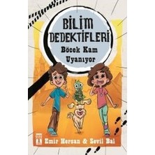 Hatıra Kutusu Bilim Dedektifleri : Böcek Kam Uyanıyor