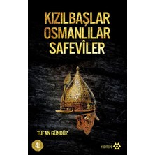 Hatıra Kutusu Kızılbaşlar Osmanlılar Safeviler