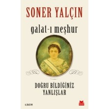 Hatıra Kutusu Galat-I Meşhur - Doğru Bildiğiniz Yanlışlar