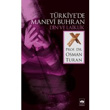Hatıra Kutusu Türkiyede Manevi Buhran Din ve Laiklik