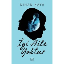 Hatıra Kutusu Iyi Aile Yoktur