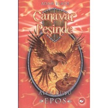 Hatıra Kutusu Canavar Peşinde 06 - Alev Kuşu Epos