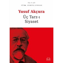 Hatıra Kutusu Üç Tarzı Siyaset