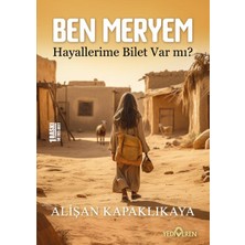 Hatıra Kutusu Ben Meryem - Hayallerime Bilet Var Mı?